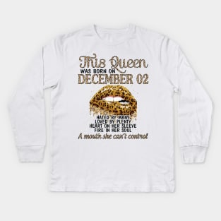 Happy Birthday To Me You Nana Mom Aunt Sister Wife Daughter Niece This Queen Was Born On December 02 Kids Long Sleeve T-Shirt